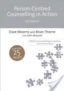 Le conseil centré sur la personne en action - Person-Centred Counselling in Action