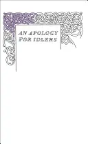 Apologie des fainéants - Apology for Idlers