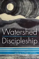 Le discipulat au fil de l'eau - Watershed Discipleship