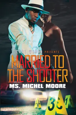 Marié au tireur - Married to the Shooter