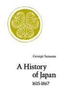 Histoire du Japon, 1615-1867 - A History of Japan, 1615-1867