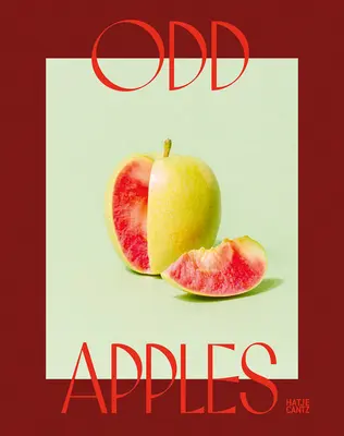 William Mullan : Pommes bizarres - William Mullan: Odd Apples