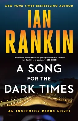 Une chanson pour les temps sombres : Un roman de l'inspecteur Rebus - A Song for the Dark Times: An Inspector Rebus Novel