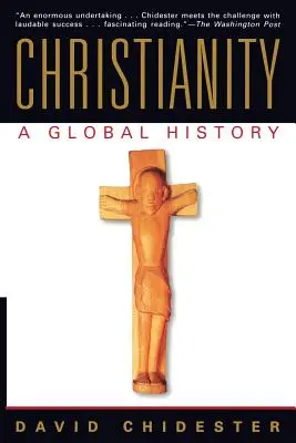 Le christianisme : Une histoire mondiale - Christianity: A Global History