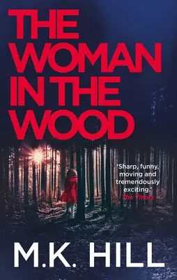 La femme dans le bois, 2 - The Woman in the Wood, 2