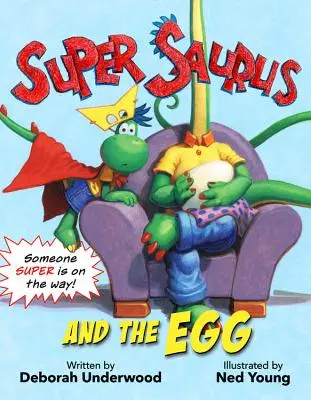 Super Saurus et l'œuf - Super Saurus and the Egg