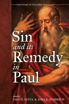 Le péché et son remède chez Paul - Sin and Its Remedy in Paul