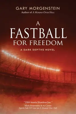 Une balle rapide pour la liberté - A Fastball for Freedom