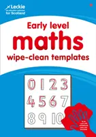 Early Level Wipe-Clean Maths Templates for CfE Primary Maths - Gagnez du temps et de l'argent avec les modèles de mathématiques pour le primaire - Early Level Wipe-Clean Maths Templates for CfE Primary Maths - Save Time and Money with Primary Maths Templates