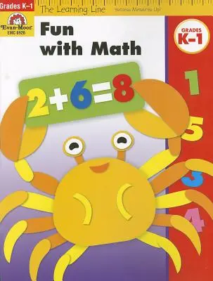 S'amuser avec les maths, de la maternelle à la première année - Fun with Math, Grades K-1