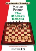 Grandmaster Repertoire 12 : Le Benoni moderne - Grandmaster Repertoire 12: The Modern Benoni