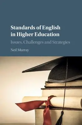 Normes d'anglais dans l'enseignement supérieur - Standards of English in Higher Education