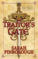 La Porte des Traîtres : Livre 2 - The Traitor's Gate: Book 2