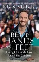 Soyez les mains et les pieds - Be the Hands and Feet