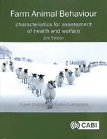 Comportement des animaux de ferme : Caractéristiques pour l'évaluation de la santé et du bien-être - Farm Animal Behaviour: Characteristics for Assessment of Health and Welfare
