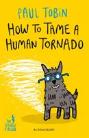 Comment apprivoiser une tornade humaine - How to Tame a Human Tornado