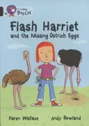 Flash Harriet et les œufs d'autruche manquants - Flash Harriet and the Missing Ostrich Eggs