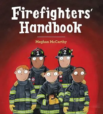 Manuel du pompier - Firefighters' Handbook