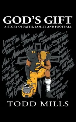 Le don de Dieu : Une histoire de foi, de famille et de football - God's Gift: A Story of Faith, Family, and Football