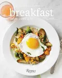 Petit-déjeuner : Recettes pour se réveiller - Breakfast: Recipes to Wake Up for