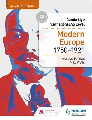 Accès à l'histoire pour Cambridge International as Level : L'Europe moderne 1750-1921 - Access to History for Cambridge International as Level: Modern Europe 1750-1921