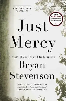 Just Mercy : Une histoire de justice et de rédemption - Just Mercy: A Story of Justice and Redemption