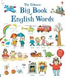 Le grand livre des mots anglais - Big Book of English Words