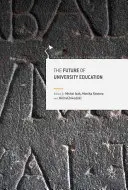 L'avenir de l'enseignement universitaire - The Future of University Education