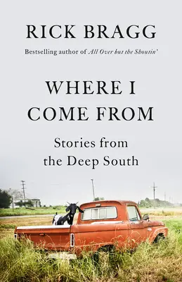 D'où je viens : histoires du Sud profond - Where I Come from: Stories from the Deep South