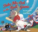 Emmenez-moi au match - Take Me Out to the Ball Game