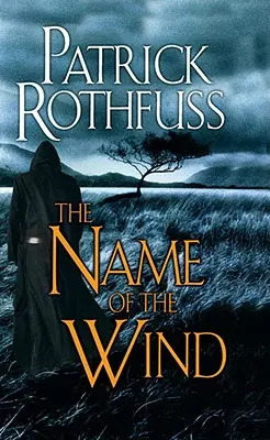 Le nom du vent - The Name of the Wind