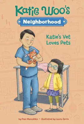 Le vétérinaire de Katie aime les animaux de compagnie - Katie's Vet Loves Pets