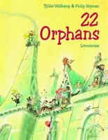 22 orphelins - 22 Orphans