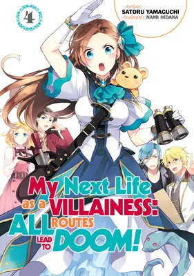 Ma prochaine vie de méchante : Tous les chemins mènent à la catastrophe ! Volume 4 - My Next Life as a Villainess: All Routes Lead to Doom! Volume 4