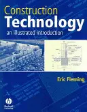 Technologie de la construction - Une introduction illustrée - Construction Technology - An Illustrated Introduction