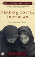 Lire Lolita à Téhéran : A Memoir en livres - Reading Lolita in Tehran: A Memoir in Books