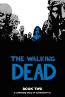 The Walking Dead, Livre 2 - The Walking Dead, Book 2