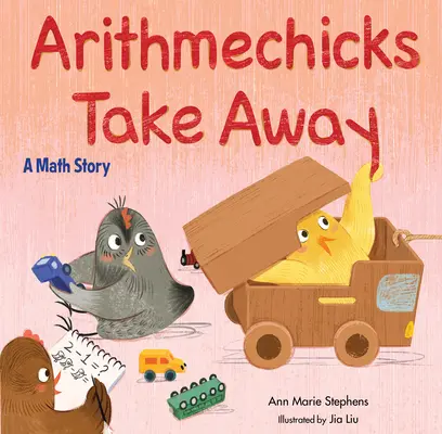 Les Arithmechicks emportent : Une histoire de maths - Arithmechicks Take Away: A Math Story