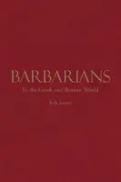 Les barbares dans le monde grec et romain - Barbarians in the Greek and Roman World