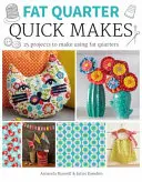 Fat Quarter : Les recettes rapides - Fat Quarter: Quick Makes
