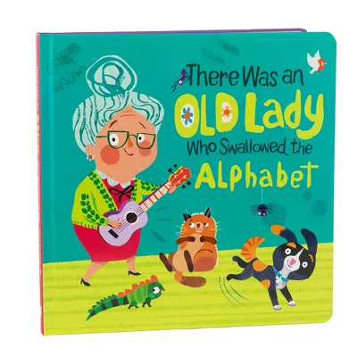 Il y avait une vieille dame qui avait avalé l'alphabet - There Was an Old Lady Who Swallowed the Alphabet