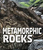 Roches métamorphiques - Metamorphic Rocks