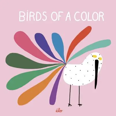 Oiseaux d'une couleur - Birds of a Color