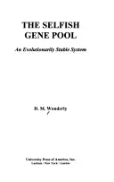 Le pool génétique égoïste : Un système évolutif stable - The Selfish Gene Pool: An Evolutionary Stable System