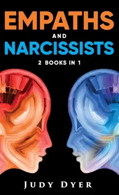 Empathes et narcissiques : 2 livres en 1 - Empaths and Narcissists: 2 Books in 1