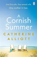 Cornish Summer - La parfaite lecture d'été sur la famille, l'amour et les secrets. - Cornish Summer - The perfect feel-good summer read about family, love and secrets