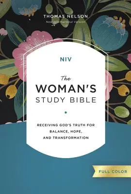 NIV, Bible d'étude pour femmes, couverture rigide, en couleurs : recevoir la vérité de Dieu pour l'équilibre, l'espoir et la transformation. - NIV, the Woman's Study Bible, Hardcover, Full-Color: Receiving God's Truth for Balance, Hope, and Transformation