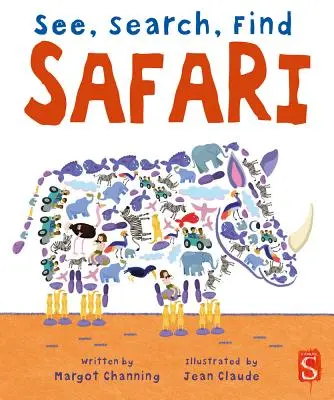 Voir, chercher, trouver : Safari - See, Search, Find: Safari