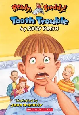 Problème de dents (Ready, Freddy ! #1), 1 - Tooth Trouble (Ready, Freddy! #1), 1