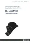 La Grande Guerre : réflexions et perspectives - The Great War: Insights and Perspectives